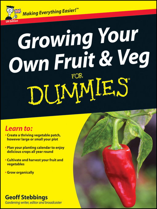 Title details for Growing Your Own Fruit and Veg For Dummies by Geoff Stebbings - Available